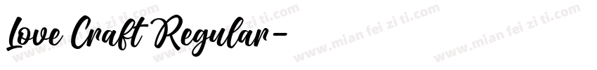 Love Craft Regular字体转换